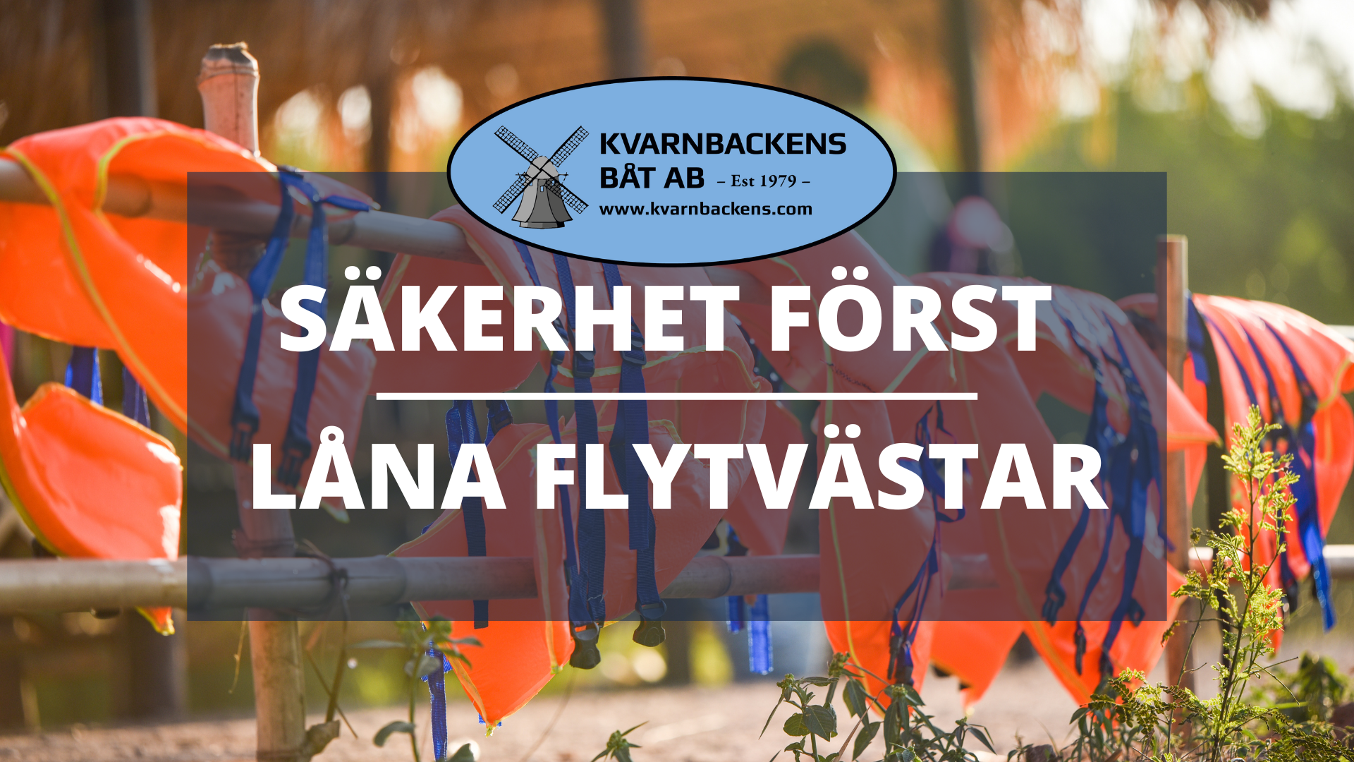 Saknar ni flytvästar till alla?